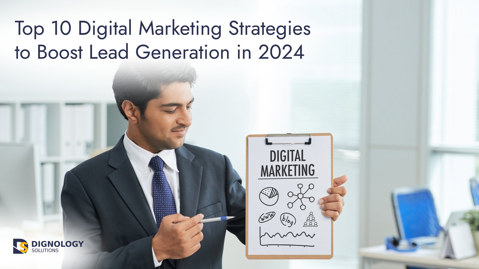 Top 10 Digital Marketing Strategies for Lead Generation 2024